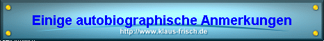  Einige autobiographische Anmerkungen 